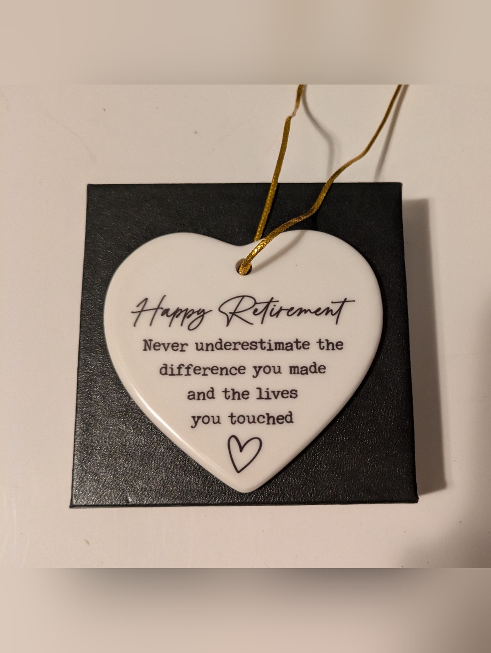 Heart Happy Retirement Ornament White Black Writing Gold String